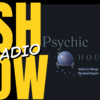 THE PSYCHIC HOUR with Liz Throp